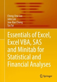 Cover Essentials of Excel, Excel VBA, SAS and Minitab for Statistical and Financial Analyses