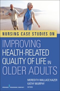 Cover Nursing Case Studies on Improving Health-Related Quality of Life in Older Adults