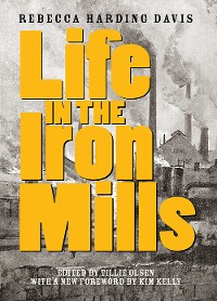 Cover Life in the Iron Mills