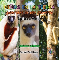 Cover Niños en la Tierra Aventuras de vida Silvestre - Explora el Mundo Sifaka Lemur - Madagascar