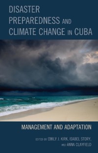 Cover Disaster Preparedness and Climate Change in Cuba