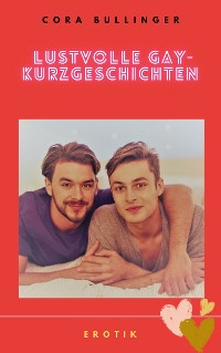 Cover Lustvolle Gay-Kurzgeschichten