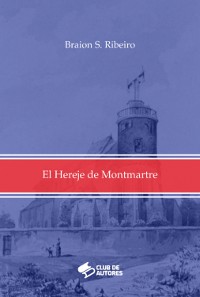 Cover El Hereje De Montmartre