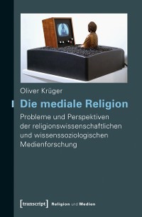 Cover Die mediale Religion