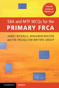 Cover SBA and MTF MCQs for the Primary FRCA