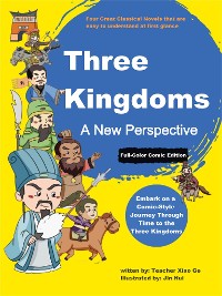 Cover Three Kingdoms: A New Perspective  (Full-Color Comic Edition)