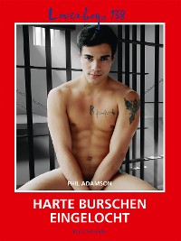 Cover Loverboys 138: Harte Burschen eingelocht