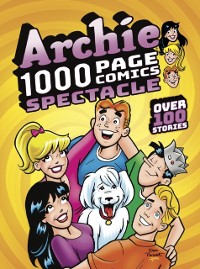 Cover Archie 1000 Page Comics Spectacle