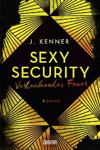 Cover Verlockendes Feuer (Sexy Security 4)