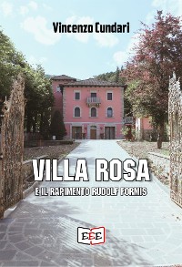 Cover Villa Rosa e il rapimento Rudolf Formis