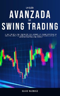 Cover La Guía Avanzada de Swing Trading