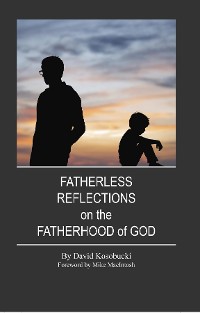 Cover Fatherless Reflections on the Fatherhood of God