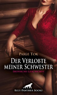 Cover Der Verlobte meiner Schwester | Erotische Geschichte