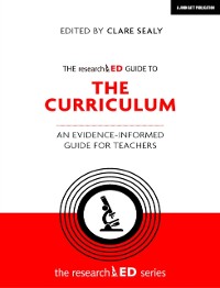 Cover researchED Guide to The Curriculum: An evidence-informed guide for teachers