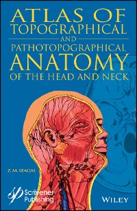 Cover Atlas of Topographical and Pathotopographical Anatomy of the Head and Neck