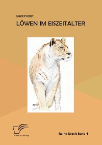 Cover Löwen im Eiszeitalter