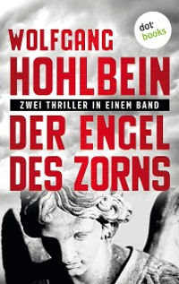 Cover Der Engel des Zorns - Zwei Thriller in einem Band