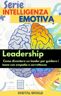 Cover Leadership - come diventare un leader per guidare i team con empatia e correttezza