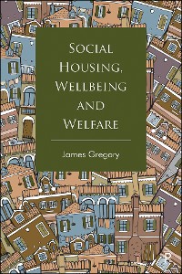 Cover Social Housing, Wellbeing and Welfare