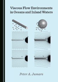 Cover Viscous Flow Environments in Oceans and Inland Waters