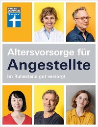 Cover Altersvorsorge für Angestellte - Rentenlücken schließen mit zusätzlicher Vorsorge - Finanztipps für finanzielle Freiheit im Alter