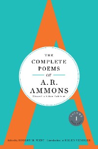 Cover The Complete Poems of A. R. Ammons: Volume 1 1955-1977