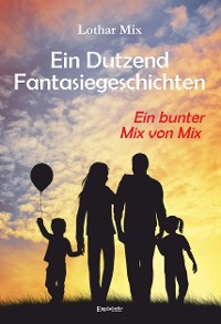Cover Ein Dutzend Fantasiegeschichten