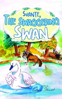 Cover Svante, the Swaggering Swan