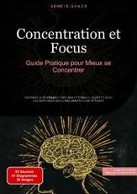 Cover Concentration et Focus: Guide Pratique pour Mieux se Concentrer