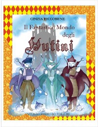 Cover Il fantastico mondo degli HUTINI