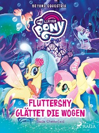 Cover My Little Pony - Beyond Equestria - Fluttershy glättet die Wogen