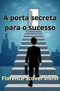 Cover A porta secreta para o sucesso (traduzido)