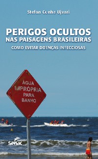 Cover Perigos ocultos nas paisagens brasileiras