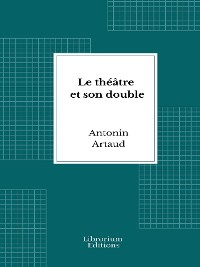 Cover Le théâtre et son double