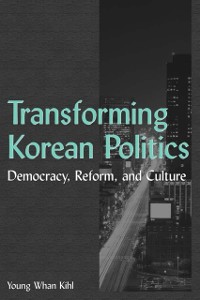 Cover Transforming Korean Politics