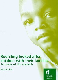 Cover Reuniting Looked After Children With Their Families