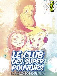 Cover Le Club des Super Pouvoirs
