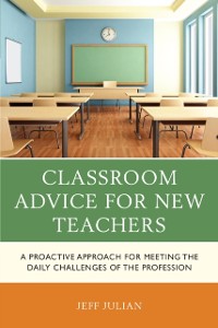 Cover Classroom Advice for New Teachers