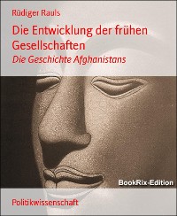 Cover Die Entwicklung der frühen Gesellschaften