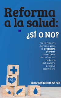 Cover Reforma a la salud en Colombia: ¿sí o no?