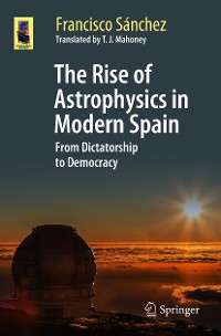 Cover The Rise of Astrophysics in Modern Spain