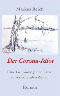 Cover Der Corona-Idiot