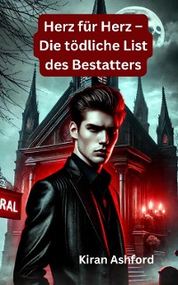 Cover Herz für Herz – Die tödliche List des Bestatters