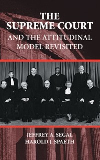 Cover Supreme Court and the Attitudinal Model Revisited