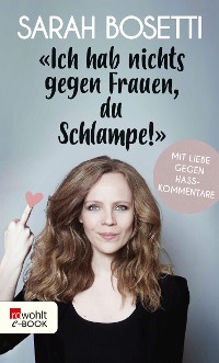 Cover "Ich hab nichts gegen Frauen, du Schlampe!"