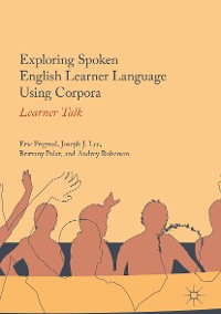 Cover Exploring Spoken English Learner Language Using Corpora