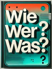 Cover Wie? Wer? Was?