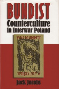 Cover Bundist Counterculture in Interwar Poland