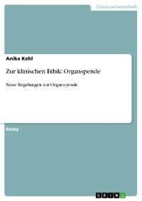 Cover Zur klinischen Ethik: Organspende