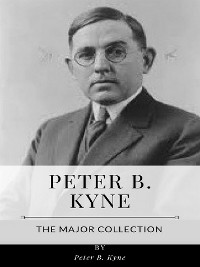 Cover Peter B. Kyne – The Major Collection
